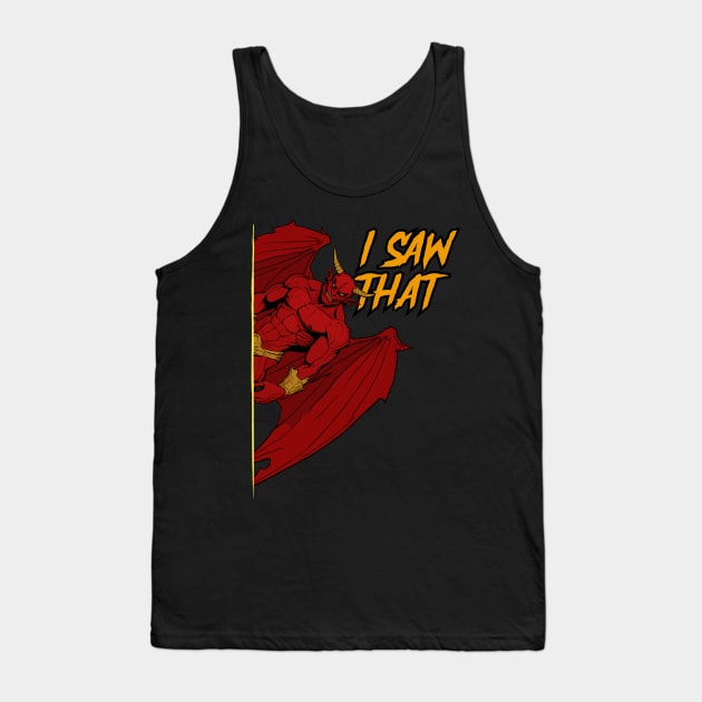 I saw that - Demon Edition Tank Top by SergioCoelho_Arts